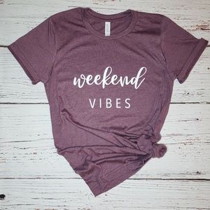 Weekend Vibes Bella Canvas Graphic Tee